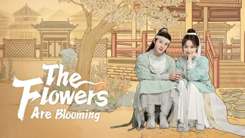 The Flowers Are Blooming