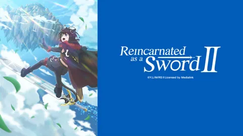 Reincarnated as a Sword Season 2