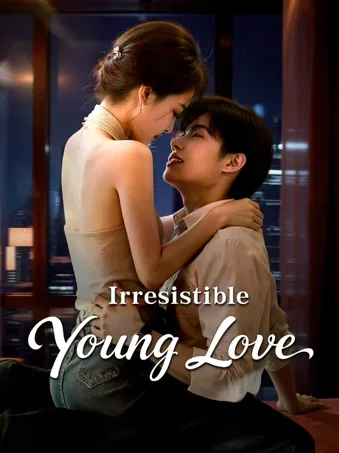 Irresistible Young Love
