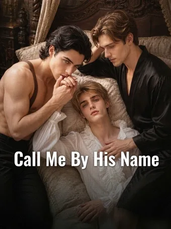 Call Me By His Name