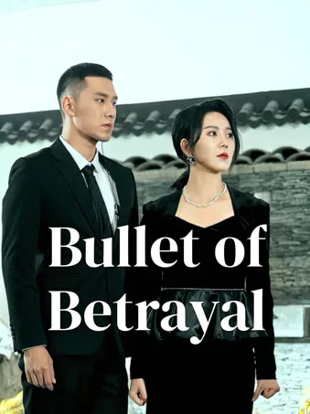 Bullet of Betrayal