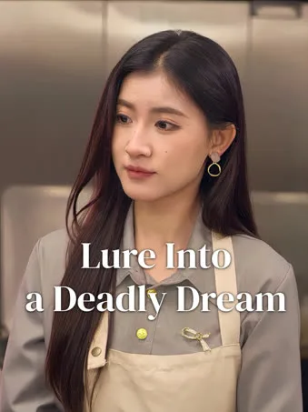 Lure Into a Deadly Dream