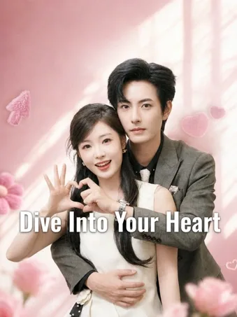 Dive Into Your Heart