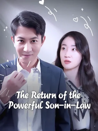 The Return of the Powerful Son-in-Law