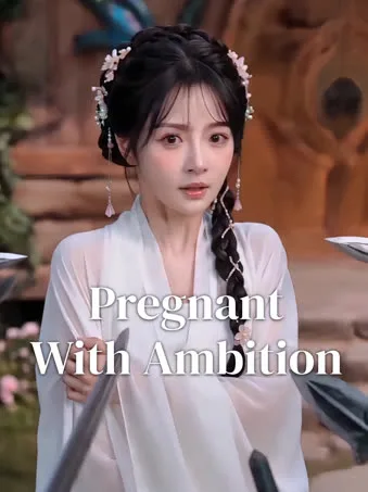 Pregnant With Ambition