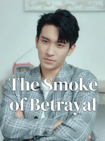 The Smoke of Betrayal