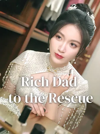 Rich Dad to the Rescue