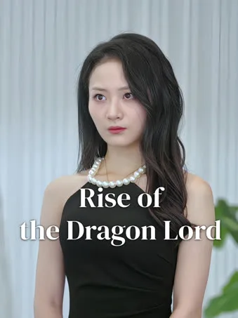 Rise of the Dragon Lord