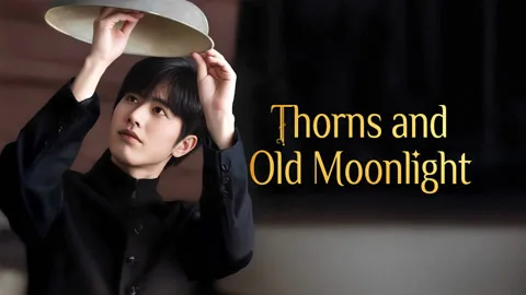 Thorns and Old Moonlight