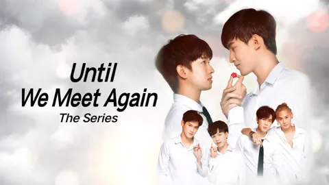Until We Meet Again