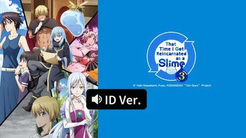 That Time I Got Reincarnated as a Slime Season3(ID ver.)