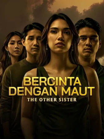 The Other Sister (Bercinta Dengan Maut)