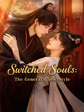 Switched Souls: The General's New Style