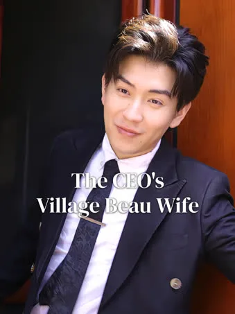 The CEO's Village Beau Wife