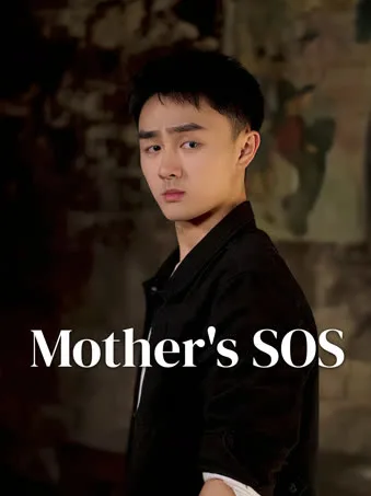 Mother's SOS