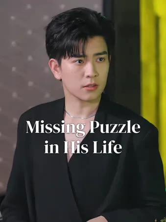 Missing Puzzle in His Life