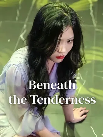 Beneath the Tenderness