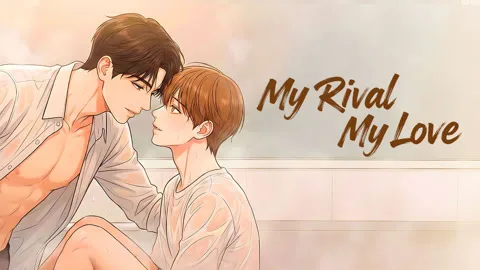 My Rival My Love