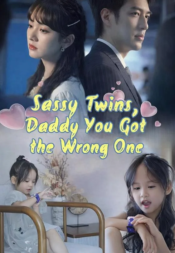Sassy Twins, Daddy You Got the Wrong One