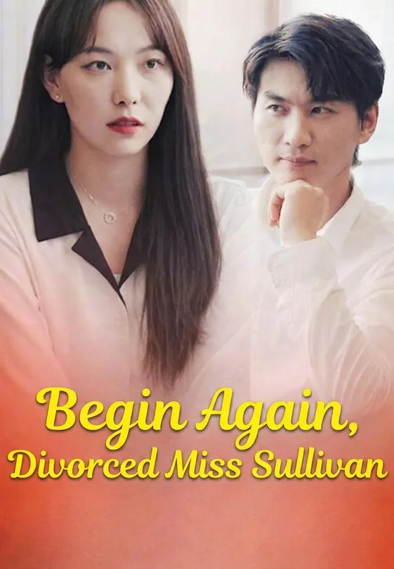 Begin Again, Divorced Miss Sullivan