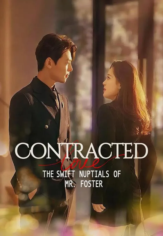 Contracted Love The Swift Nuptials of Mr. Foster