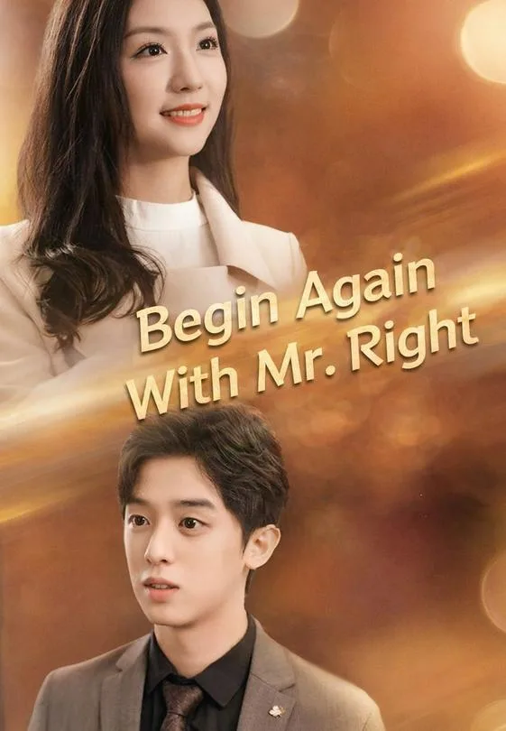 Begin Again With Mr. Right