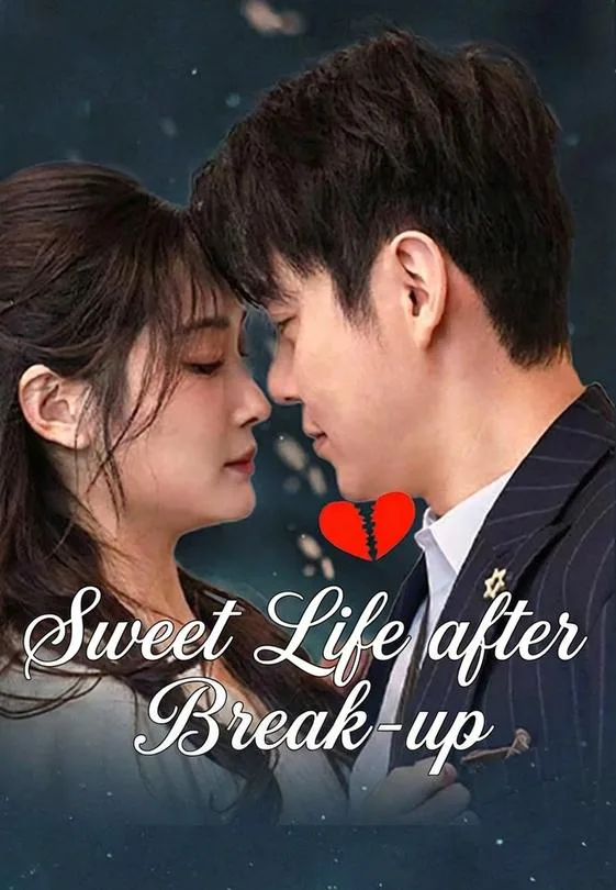 Sweet Life after Break-up