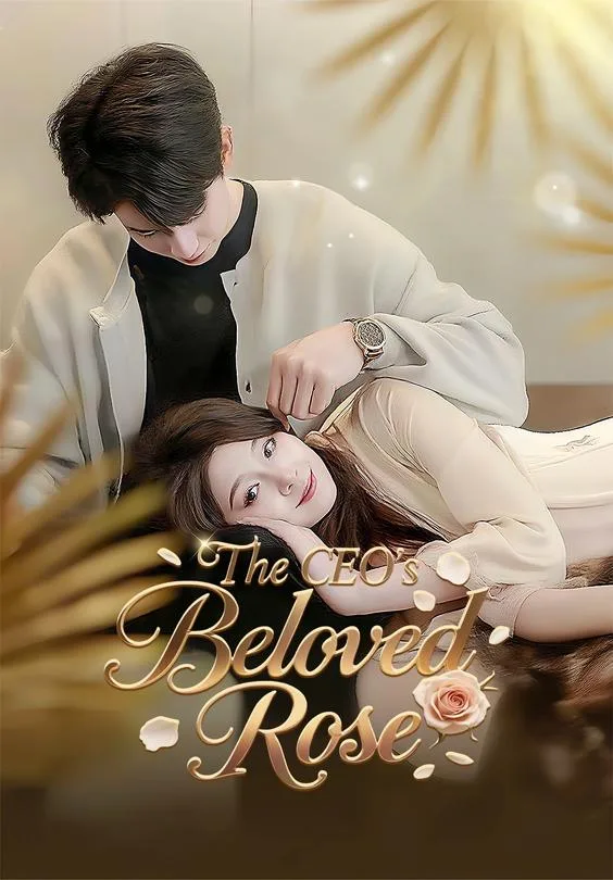The CEO's Beloved Rose