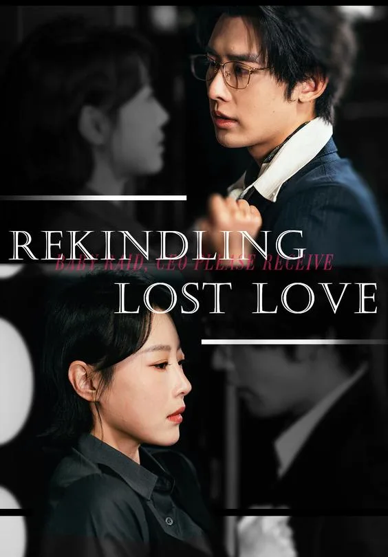 Rekindling Lost Love