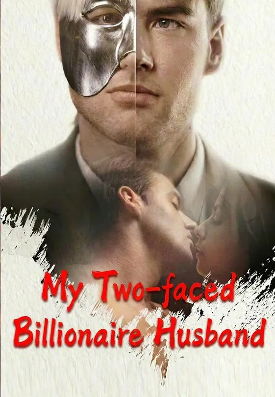 My Two-faced Billionaire Husband