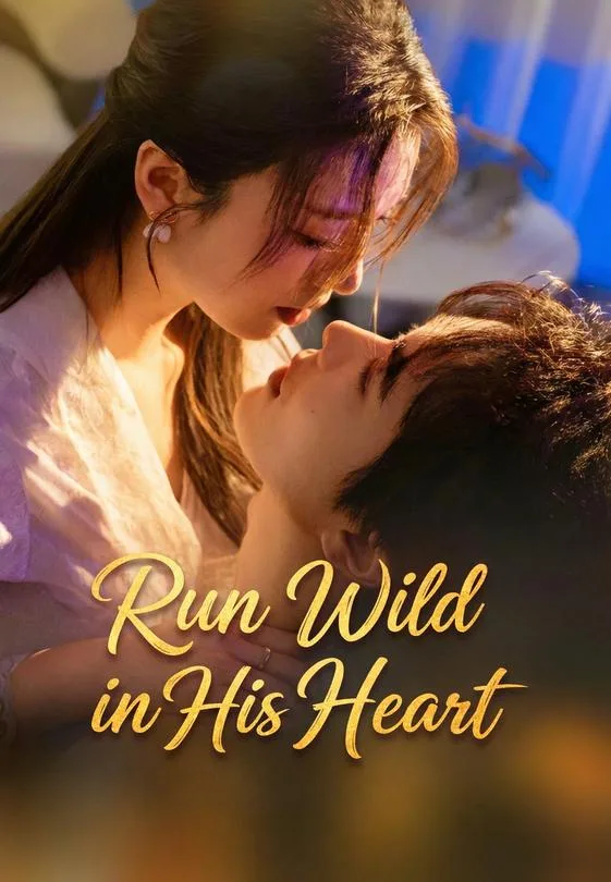 Run Wild in His Heart