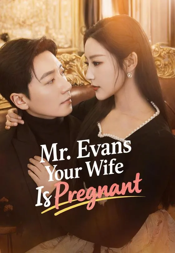 Mr. Evans Your Wife Is Pregnant