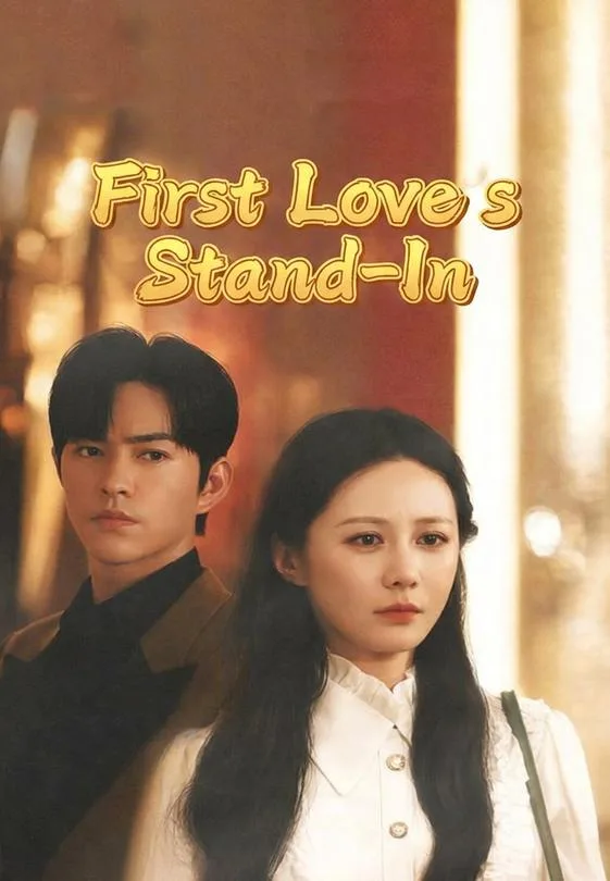 First Love's Stand-In