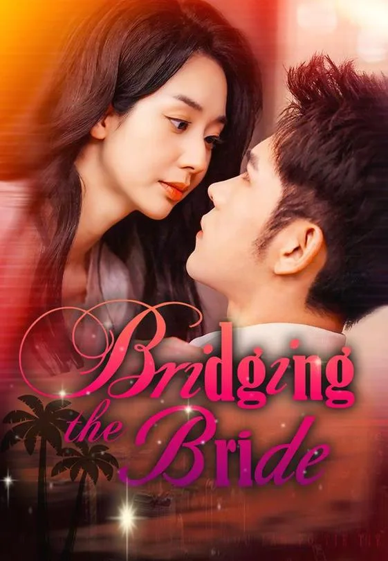 Bridging the Bride