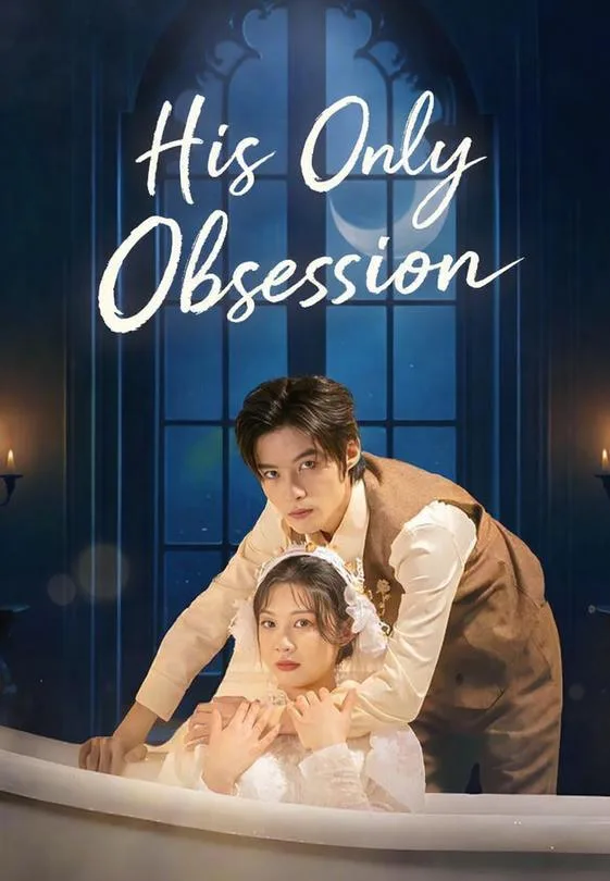 His Only Obsession