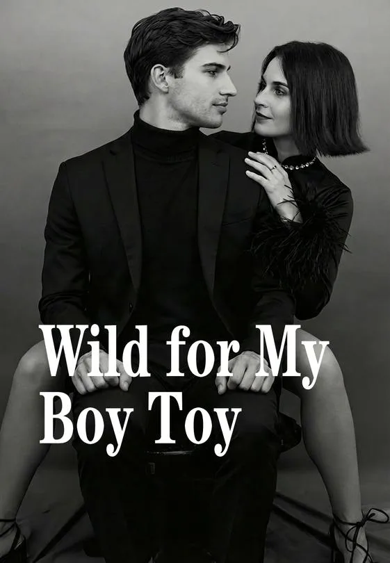 Wild for My Boy Toy