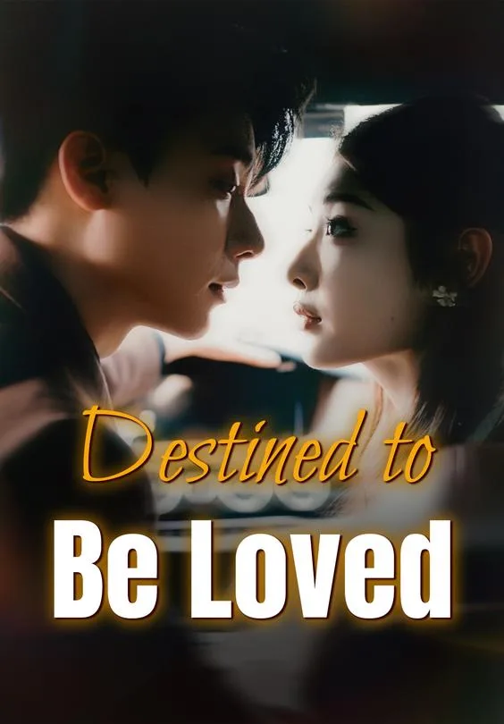 Destined to Be Loved