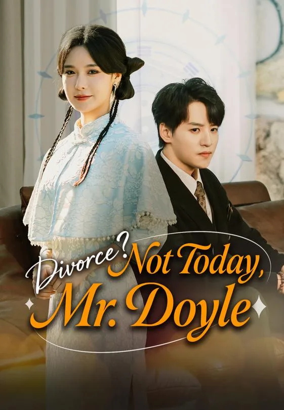 Divorce?Not Today, Mr. Doyle