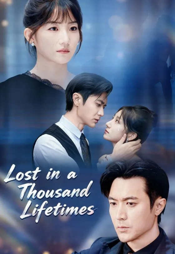 Lost in a Thousand Lifetimes