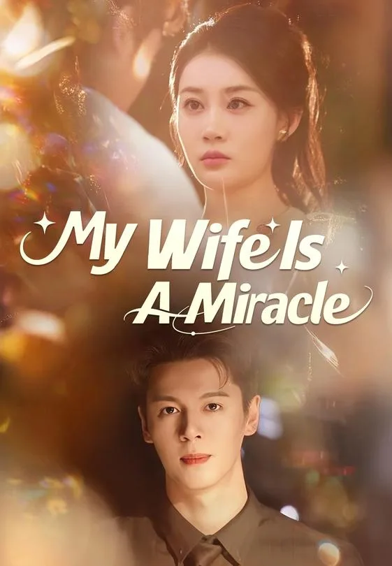My Wife Is A Miracle