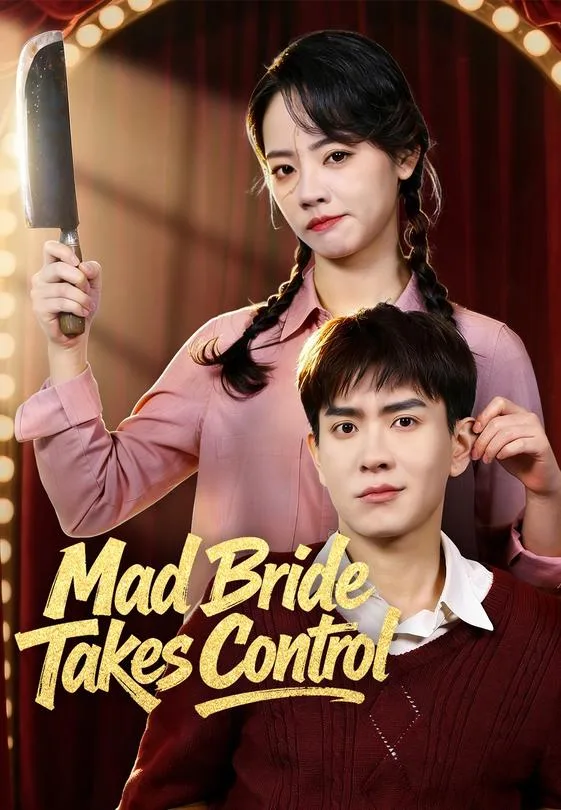 Mad Bride Takes Control
