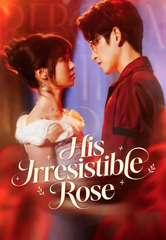 His Irresistible Rose