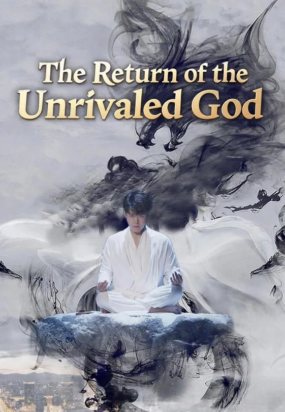 The Return of the Unrivaled God