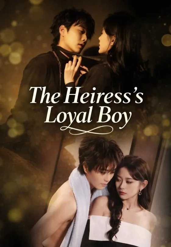 The Heiress’s Loyal Boy