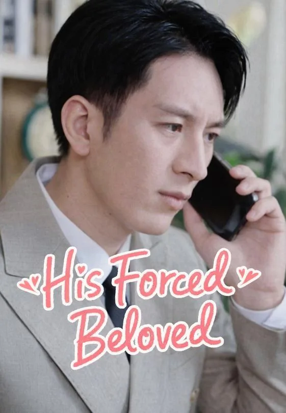 His Forced Beloved