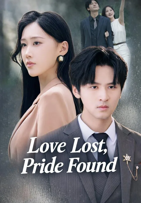 Love Lost, Pride Found