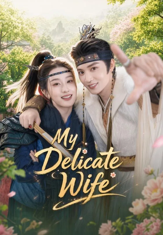 My Delicate Wife