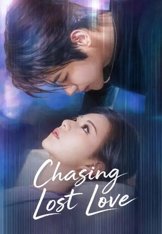 Chasing Lost Love
