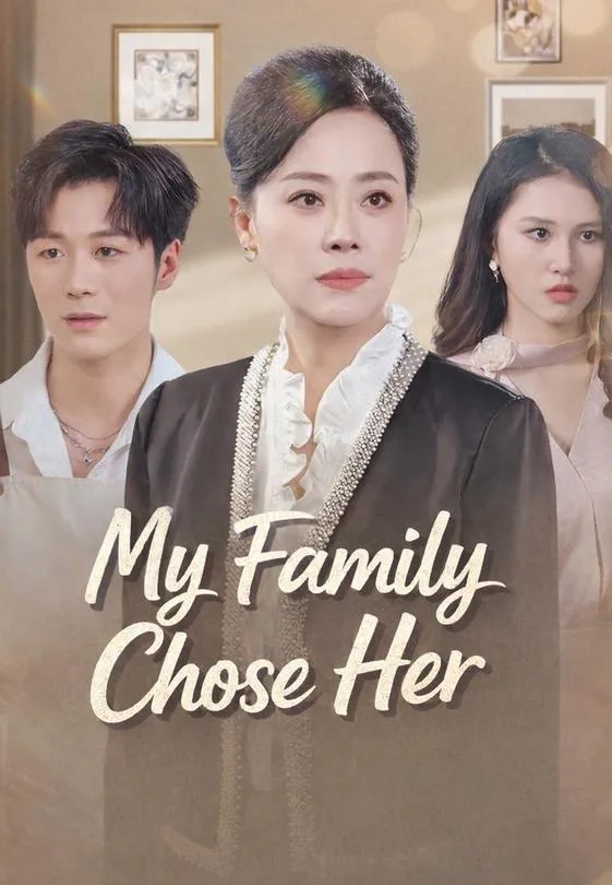 My Family Chose Her