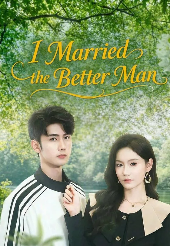I Married the Better Man